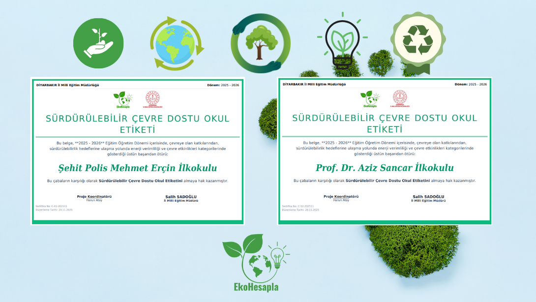 EKO HESAPLA PLATFORMUNDA İLK “SÜRDÜRÜLEBİLİR ÇEVRE DOSTU OKUL” ETİKETLERİ SAHİPLERİNİ BULDU